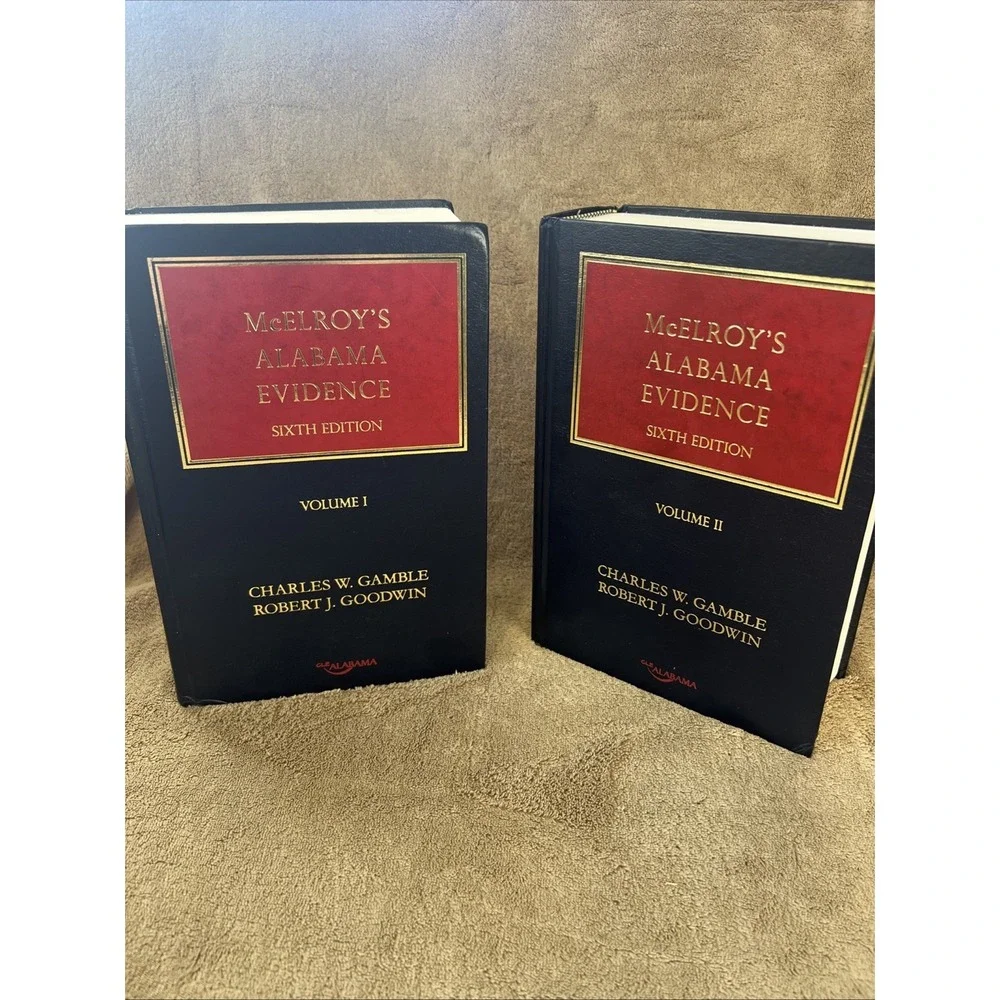 McElroy's‎ Alabama Evidence 2 Volume Set Sixth Ed. Presented to Dean John Caroll